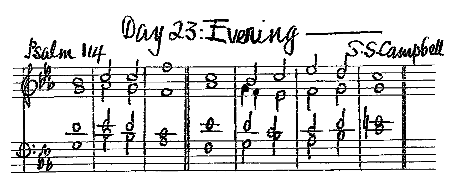 Double chant in C major by Doctor Sidney Scholfield Campbell set for Psalm 114 of the Twenty-Third Evening